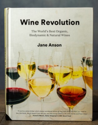 Jane Anson has suggestions for organic, biodynamic and natural wines around the entire world